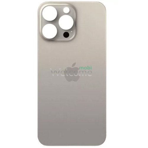 Задня кришка (скло) iPhone 15 Pro natural titanium (big hole) (оригинал завод)